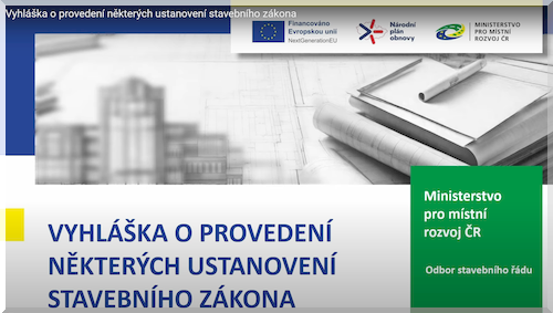 Vyhláška o provedení některých ustanovení stavebního zákona Vyhláška o provedení některých ustanovení stavebního zákona